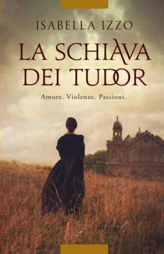 la schiava dei tudor libro pdf